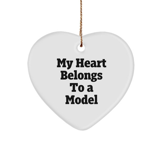 Funny Model Heart Ornament, Gifts from Friends for Model, My Heart Belongs To A Model, White Heart Shaped, Christmas Unique Gifts - Image 1