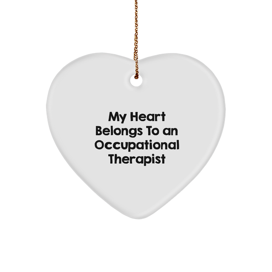 Funny Occupational Therapist Heart Ornament Gifts from Men to Friends for Christmas - 'My Heart Belongs To An Occupational Therapist' - Image 1
