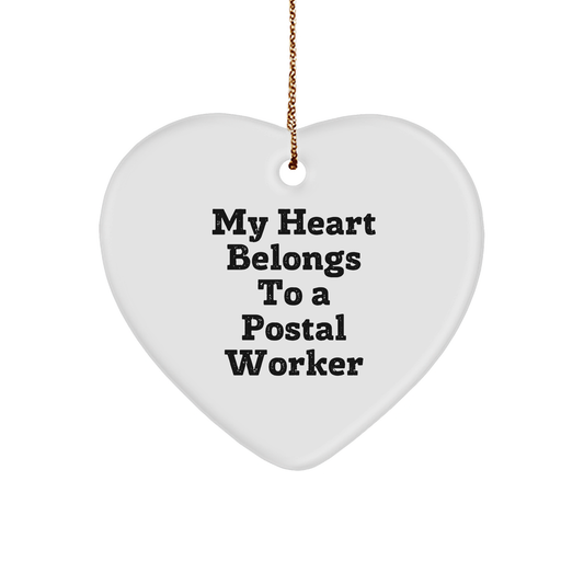 Funny Postal Worker Gifts from Friends and Family - 'My Heart Belongs To A Postal Worker' Heart Ornament for Christmas - Image 1