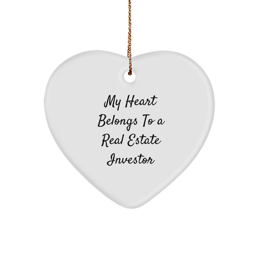 Gifts from Friends for Real Estate Investor, Heart Ornament with Quote 'My Heart Belongs To A Real Estate Investor', Christmas Unique Gifts - Image 1