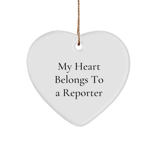 Funny Reporter Gifts from Friends - 'My Heart Belongs To A Reporter' Heart Ornament for Christmas - Image 1
