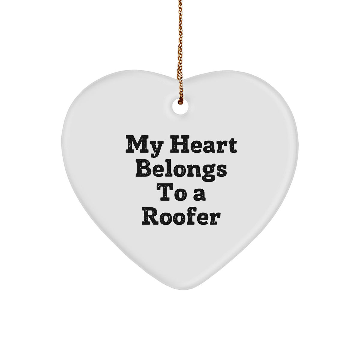 Roofer Gifts from Men - Funny My Heart Belongs To A Roofer Heart Ornament, Perfect for Christmas - Image 1