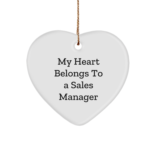 Funny Sales Manager Heart Ornament Gifts from Friends to Coworkers or Family - 'My Heart Belongs To A Sales Manager' Christmas Decoration - Image 1