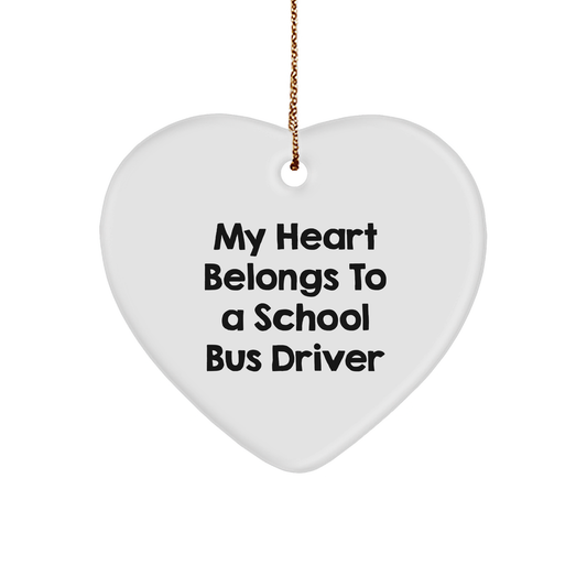 School Bus Driver Heart Ornament Gifts from Friends - 'My Heart Belongs To A School Bus Driver' - Heart Shaped Christmas Decoration - Image 1