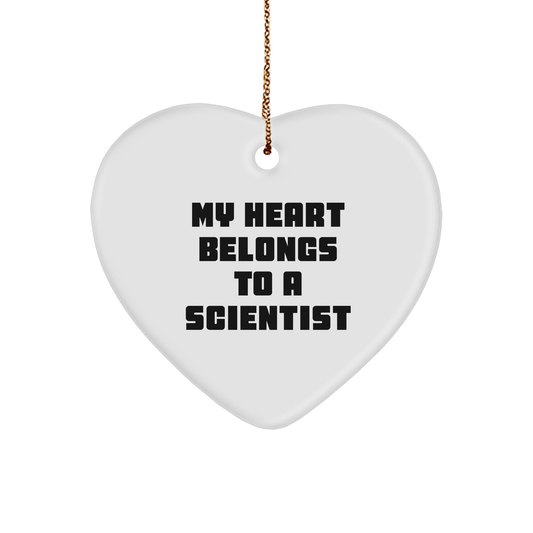My Heart Belongs To A Scientist, Scientist Gifts, Heart Ornament for Him, Unique Christmas Unique Gift, Funny Quote, Lightweight and Durable - Image 1