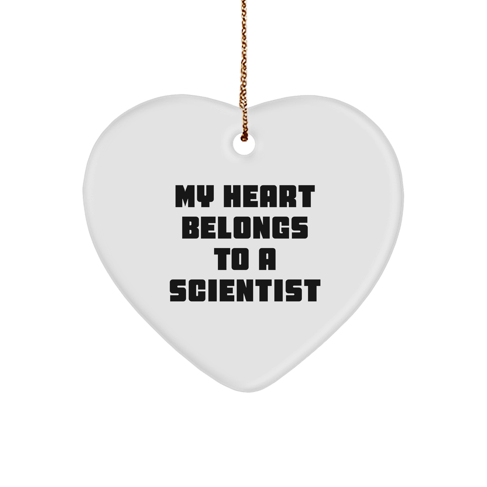 My Heart Belongs To A Scientist, Scientist Gifts, Heart Ornament for Him, Unique Christmas Unique Gift, Funny Quote, Lightweight and Durable - Image 1