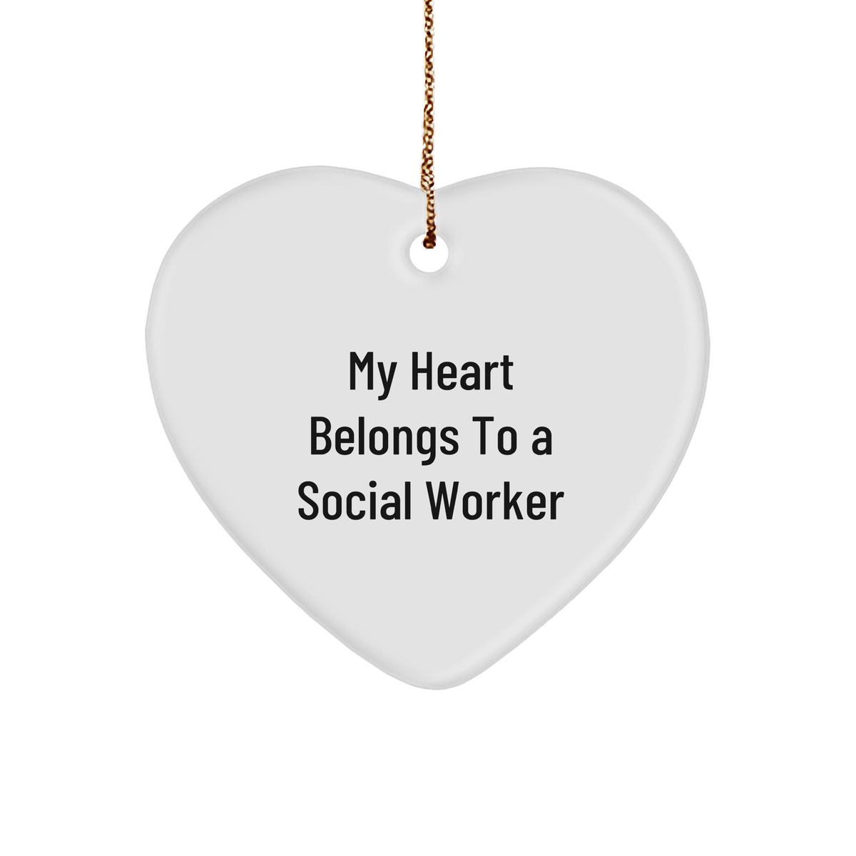 Funny Social Worker Gifts from Friends - 'My Heart Belongs To A Social Worker' Heart Ornament for Christmas - Image 1