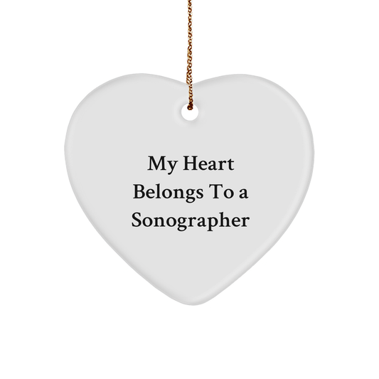 Funny Sonographer Gifts from Friends, Heart Ornament with 'My Heart Belongs To A Sonographer' Quote, Perfect for Christmas - Image 1