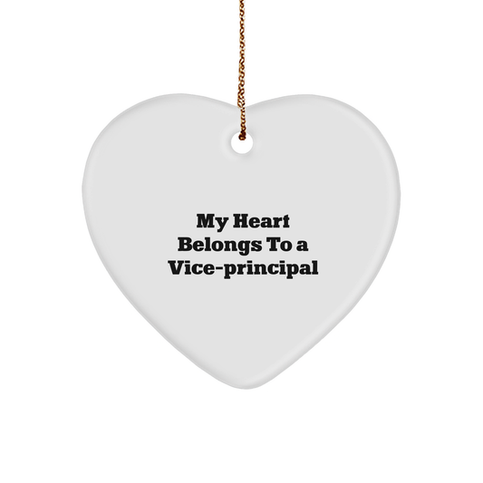 Funny Vice-Principal Gifts, 'My Heart Belongs To A Vice-Principal' Heart Ornament, Unique Christmas Unique Gifts from Men to Vice-Principal, Heartfelt Present for Vice-Principal - Image 1
