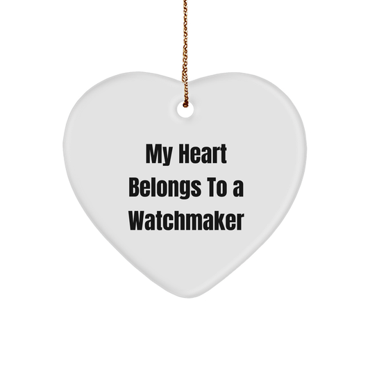 Watchmaker Gifts from Family - 'My Heart Belongs To A Watchmaker' Heart Ornament for Christmas - Image 1