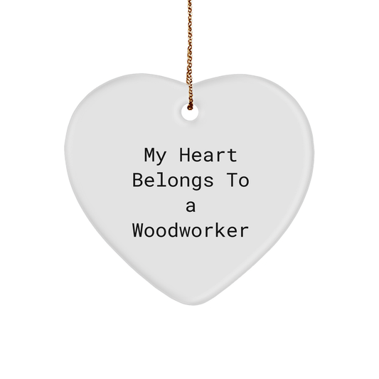Woodworker Gifts for Christmas - 'My Heart Belongs To A Woodworker' Heart Ornament, Durable MDF, High-Gloss Finish, Vibrant Colors, Christmas Unique Gift for Woodworker, Friends, Family - Image 1