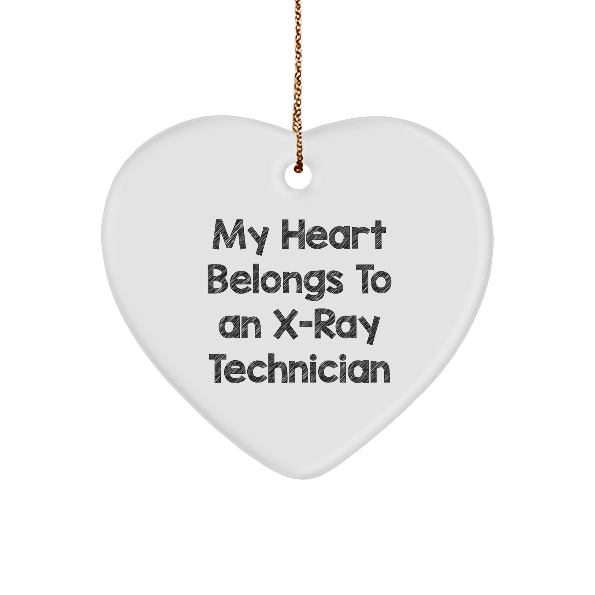 Funny X-Ray Technician Gifts from Friends for Christmas - 'My Heart Belongs To An X-ray Technician' Heart Ornament - Image 1