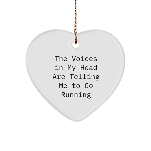 Funny Running Quotes Heart Ornament, Gifts from Friends for Running Enthusiasts, Christmas Unique Gifts, 'The Voices In My Head Are Telling Me To Go Running' - Image 1