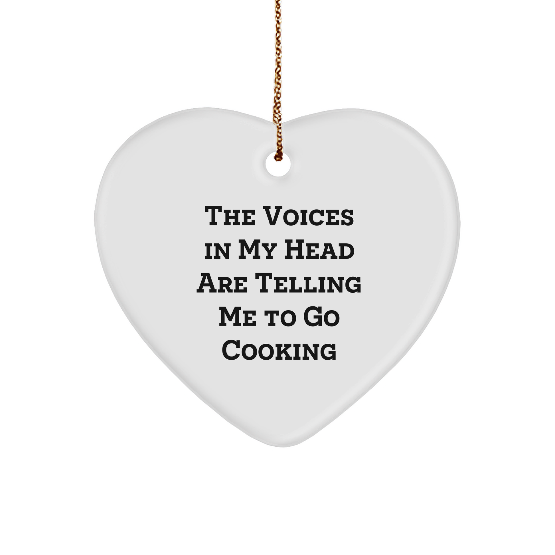 Funny Cooking Quote Heart Ornament, Gifts from Friends for Cooking Lovers, Christmas Unique Gifts - Image 1
