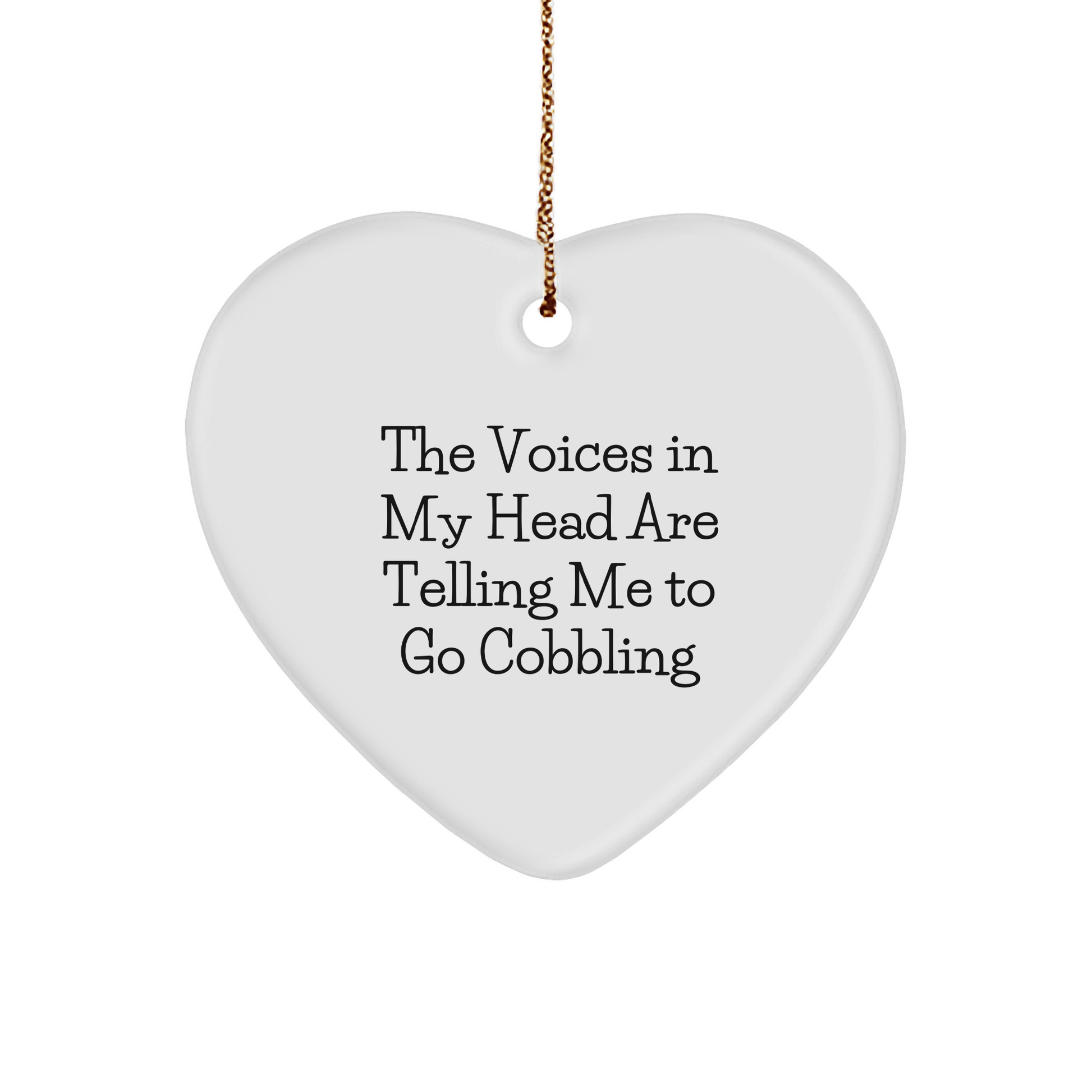 Funny Cobbling Gifts from Friends for Cobbling Enthusiasts, Heart Ornament for Christmas - Image 1