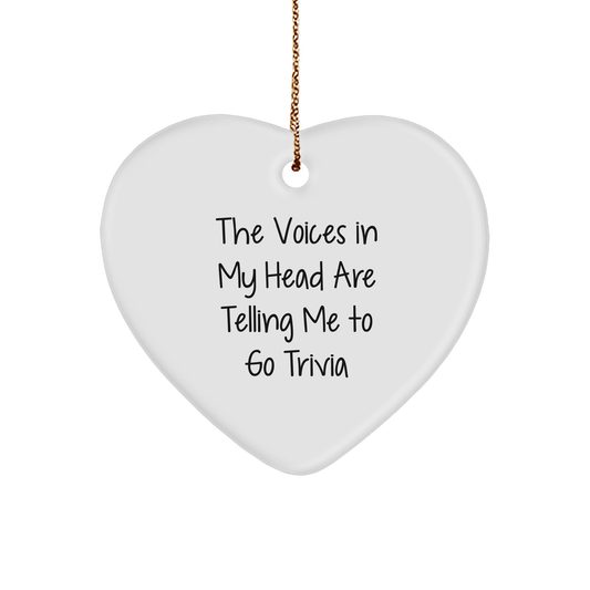 Trivia Gifts for Friends, Funny Heart Ornament with Quote 'The Voices In My Head Are Telling Me To Go Trivia', Christmas Unique Gifts from Family - Image 1