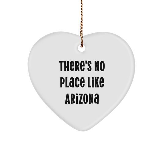 Arizona Heart Ornament Gifts from Friends for Arizona Lovers - 'There's No Place Like Arizona' Quote, White Heart Shaped, MDF Material, Sublimation Print, Christmas Unique Gift for Arizona Residents - Image 1