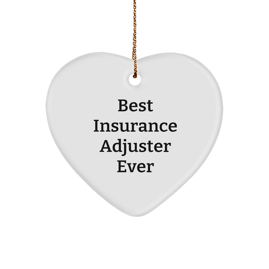 Insurance Adjuster Heart Ornament, Best Insurance Adjuster Ever, Funny Christmas Unique Gift for Insurance Adjuster and Friends, Gifts from Coworkers, Unique Heart Ornament - Image 1