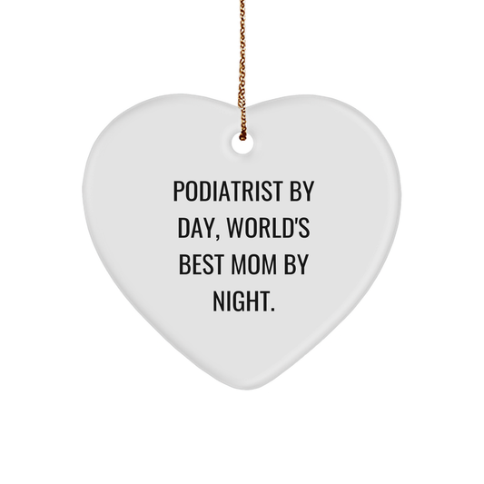 Podiatrist's Heartfelt Gift, White Heart Ornament for Christmas, 'Podiatrist By Day, World's Best Mom By Night.' - Image 1