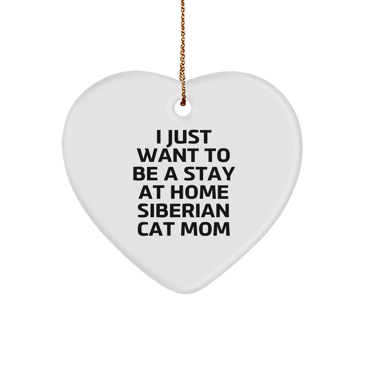 Siberian Cat Mom's Delight, Heart Ornament Gifts for Her, Funny Quote, Christmas Unique Gifts from Mom to Family - Image 1