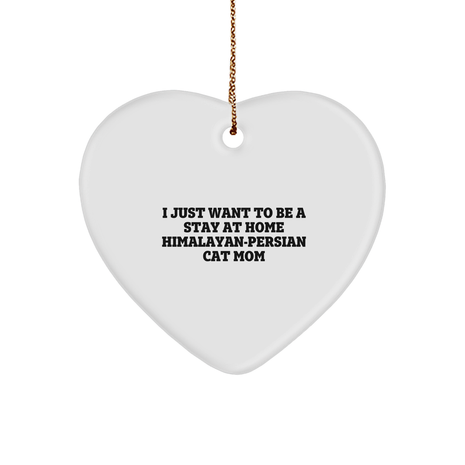 Funny Himalayan-Persian Cat Mom Gifts from Family for Stay at Home Cat Ladies, Heart Ornament for Christmas - Image 1