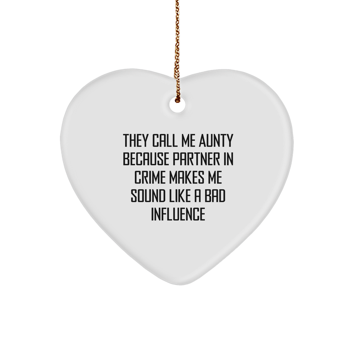 Aunty's Heart: Funny Quote Heart Ornament, Gifts from Family, Christmas Unique Aunty Gifts, Heart Shaped - Image 1