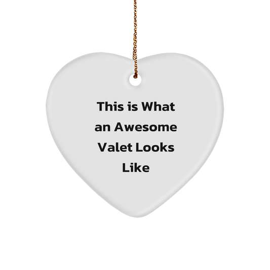 Valet's Heart Ornament, White Heart-Shaped Sturdy MDF Ornament with Gold-Tone String, Funny Quote and Unique Christmas Unique Gift Idea from Friends, Family, or Coworkers - Image 1