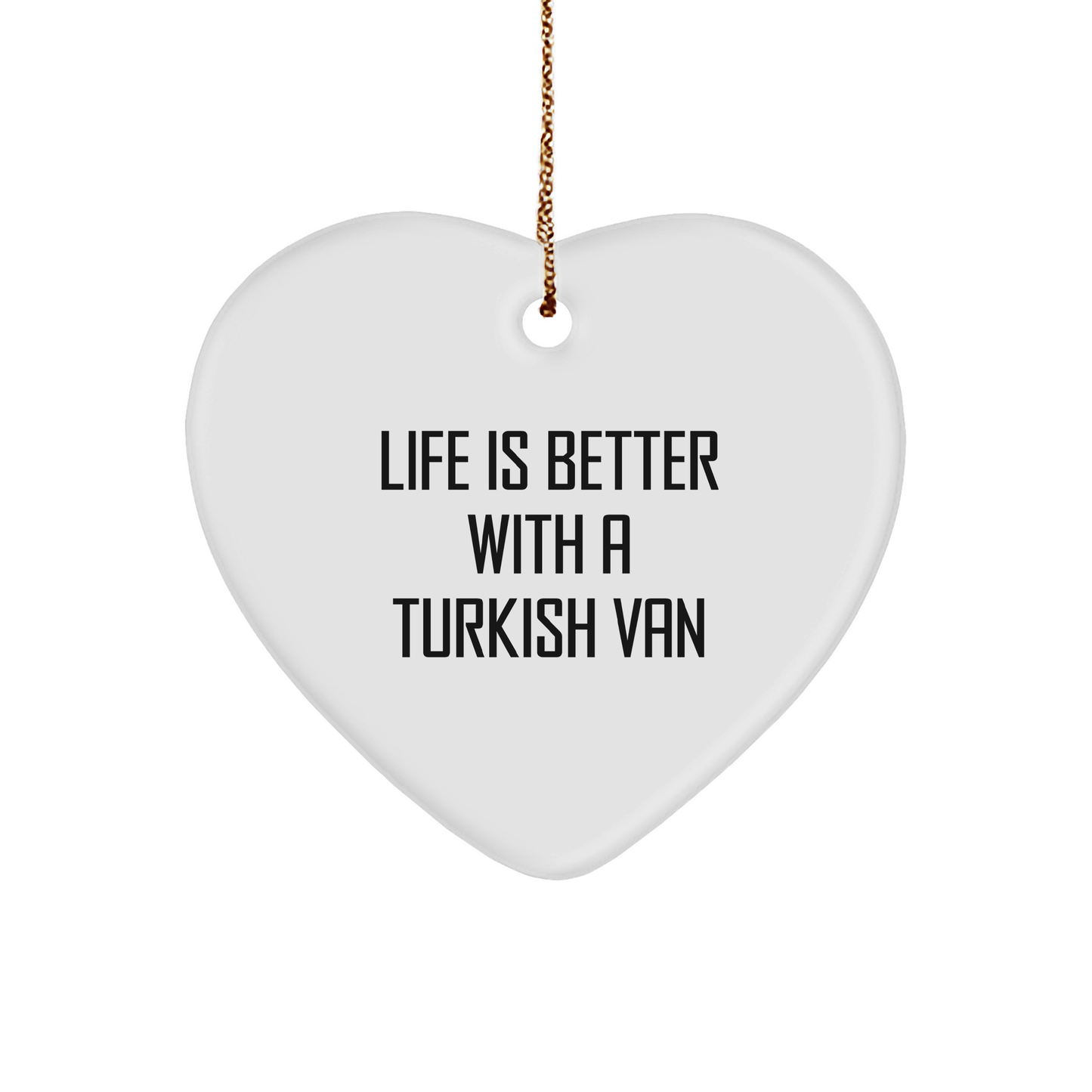 Turkish Van Cat Lovers Gifts from Friends, Gifts for Turkish Van Cat Men, 'Life Is Better With A Turkish Van' Heart Ornament, Christmas Unique - Image 1