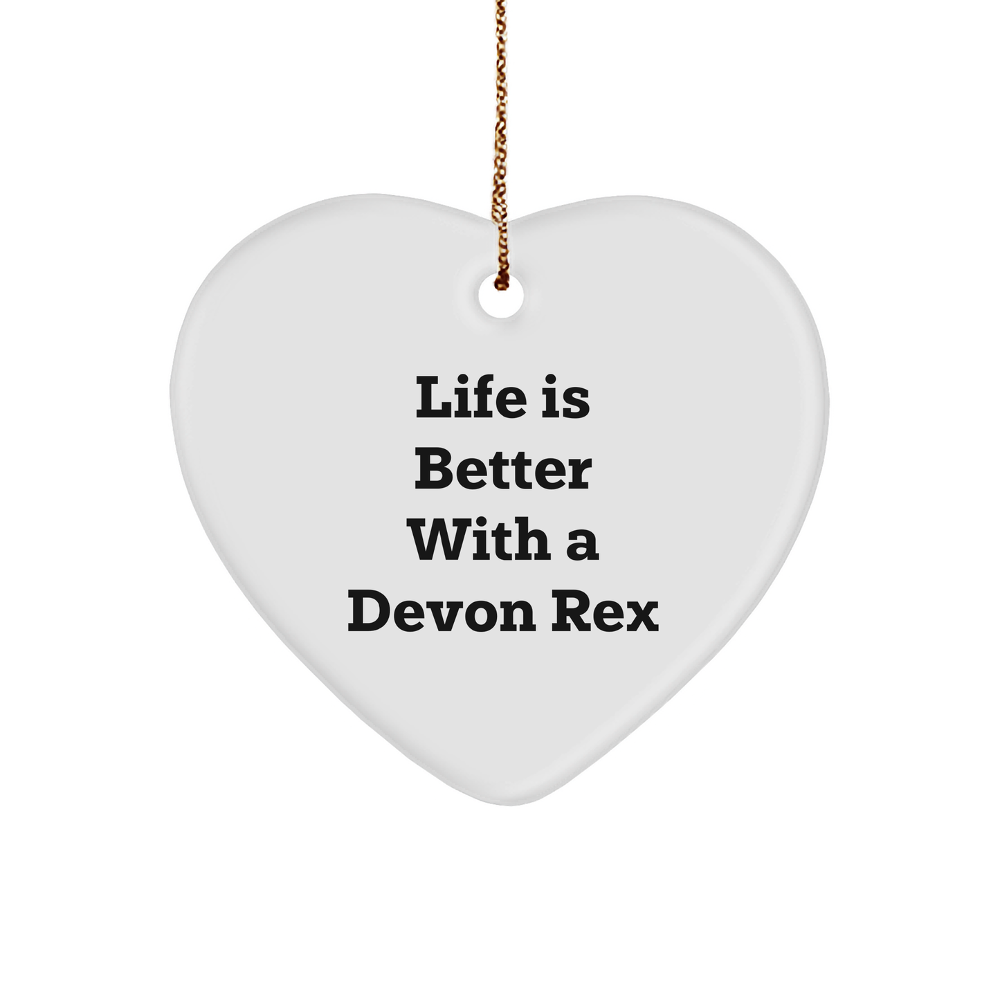 Devon Rex Cat Lover Gifts from Friends, Family, or Coworkers - Heart Ornament with 'Life Is Better With A Devon Rex' Quote, Christmas Unique Presents - Image 1