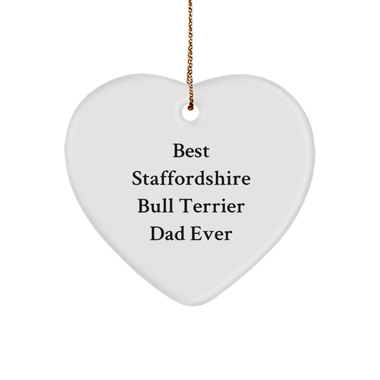Funny Staffordshire Bull Terrier Dog Gifts for Men, Heart Ornament, 'Best Staffordshire Bull Terrier Dad Ever' Quote, Christmas Unique Gifts from Family to Staffordshire Bull Terrier Dog Lovers - Image 1