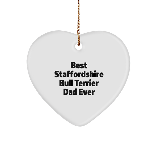 Funny Staffordshire Bull Terrier Dog Lover Gifts from Mom to Best Dad Ever, Heart Ornament for Christmas - Image 1