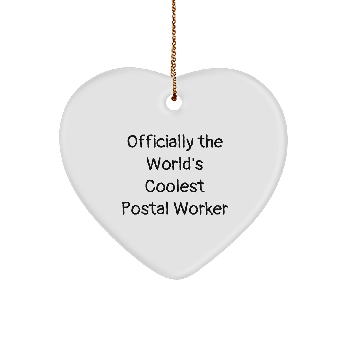 Funny Postal Worker Gifts, 'Officially The World's Coolest Postal Worker' Heart Ornament, Christmas Unique Gifts from Friends to Family - Image 1