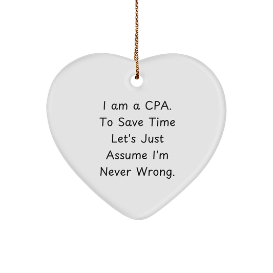 Funny CPA Quotes Heart Ornament, Gifts from Friends to CPA, Heart-Shaped MDF with Sublimation Finish, Perfect for Christmas - Image 1