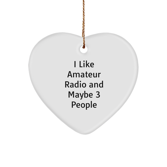 I Like Amateur Radio Gifts from Friends for Christmas Heart Ornament - Image 1