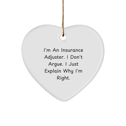 Insurance Adjuster Heart Ornament, Funny Quote, White Sturdy MDF, Gold Tone, Ideal Gift for Christmas, Gifts from Friends, Gifts for Insurance Adjuster - Image 1
