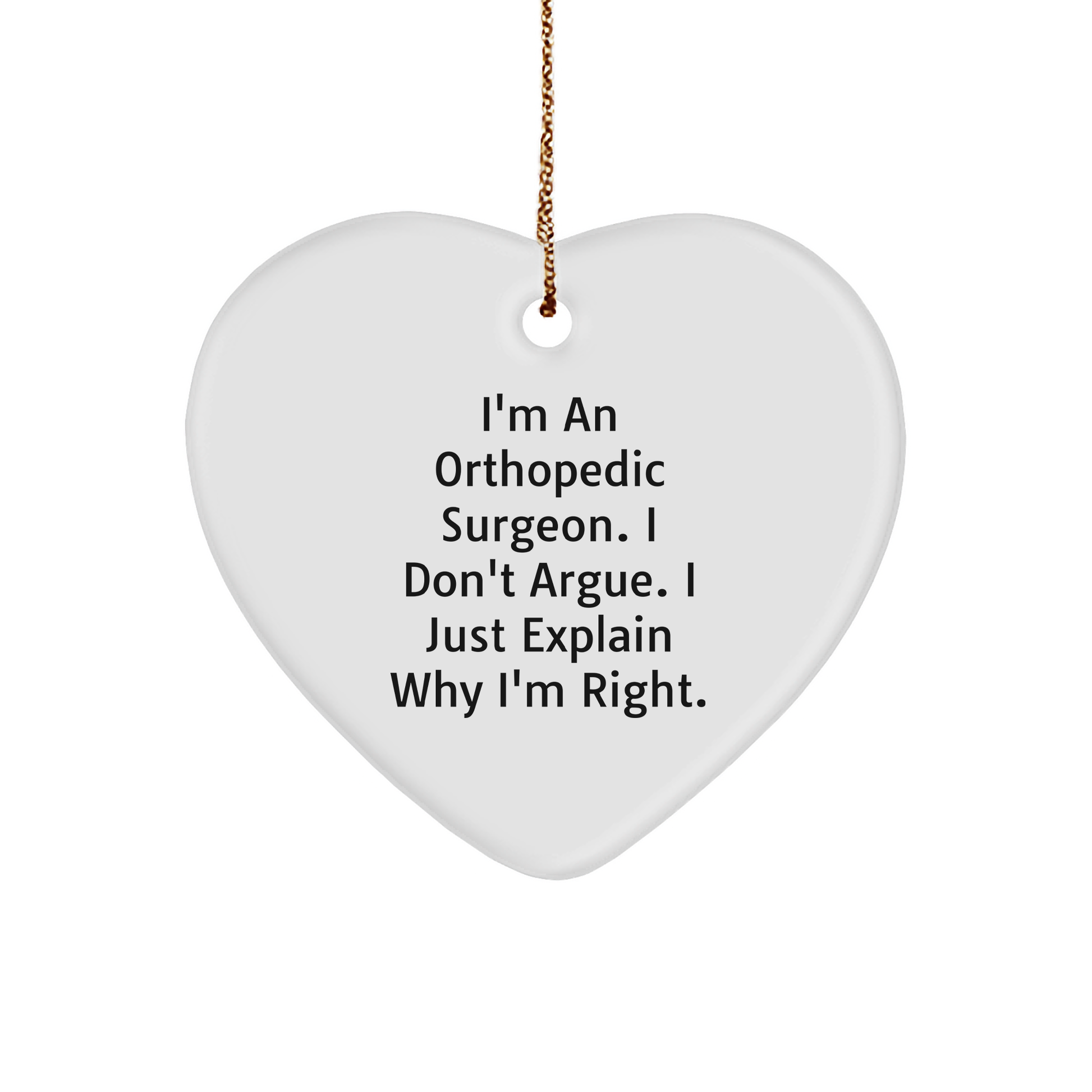 Orthopedic Surgeon Gifts, Funny Heart Ornament for Men, Christmas Unique Gifts from Men to Orthopedic Surgeon - Image 1