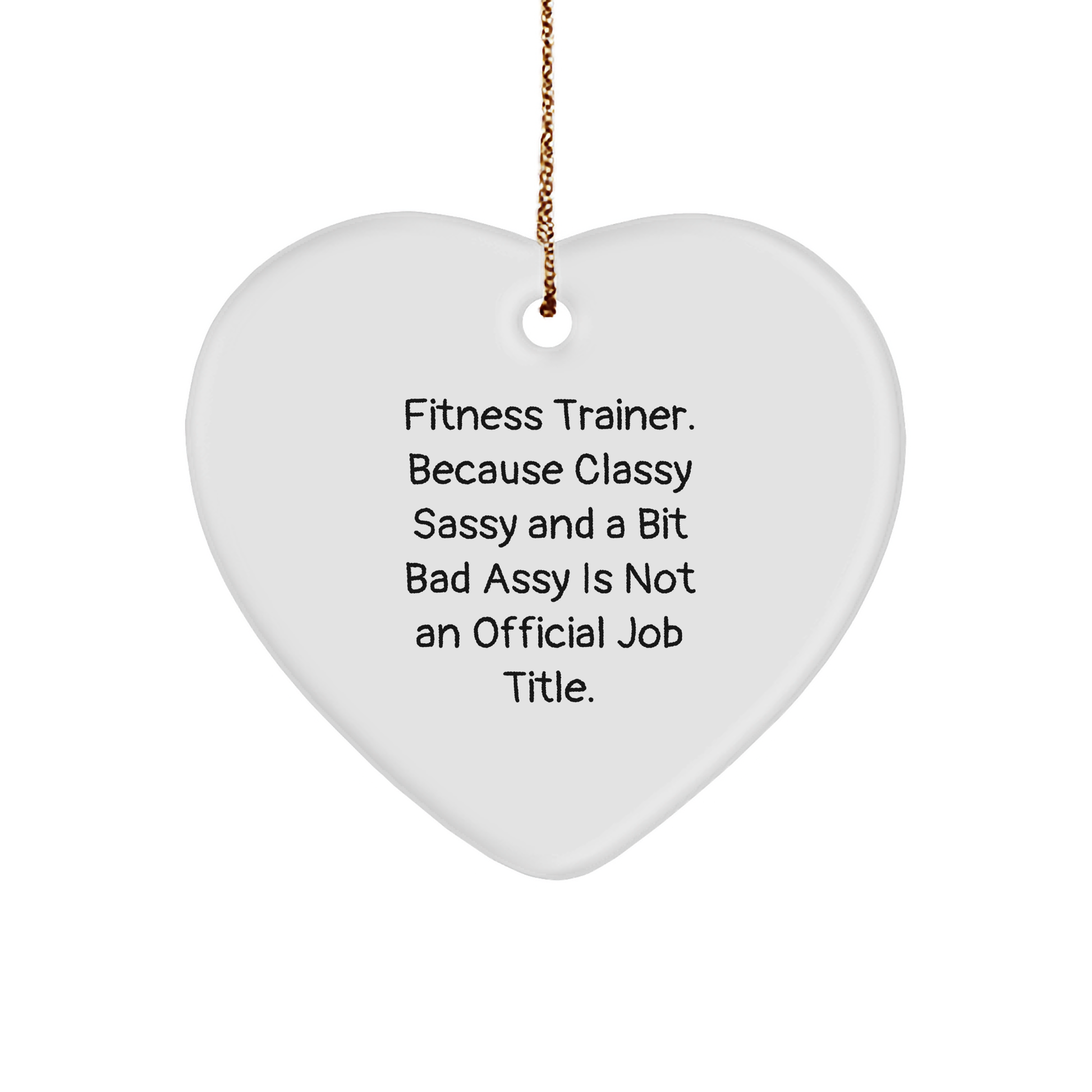 Fitness Trainer Heart Ornament, Funny Quote, Gifts from Friends, Fitness Trainer Gifts for Christmas - Image 1