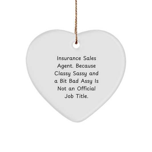Insurance Sales Agent Gifts - Funny Heart Ornament for Insurance Sales Agent - Classy Sassy Fearlessy Insurance Agent Christmas Unique Gift for Family Friends and Coworkers - Image 1