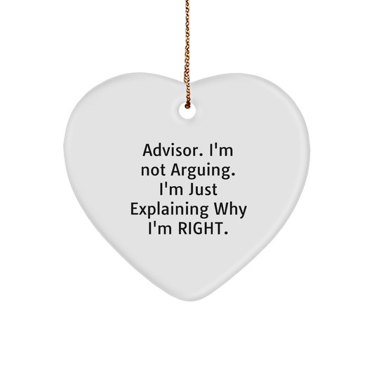 Advisor's Wise Words Funny Heart Ornament Gifts from Loved Ones for Christmas - Inspirational Advisor Quote Decals for Friends, Family, or Coworkers - Image 1