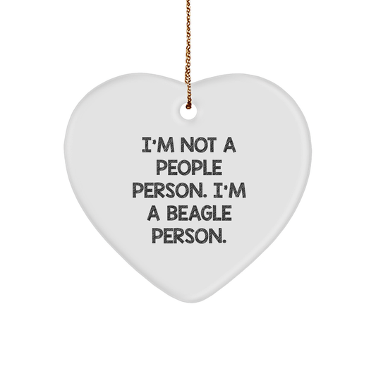 Beagle Dog Heart Ornament, I'm Not A People Person. I'm A Beagle Person., Funny Christmas Unique Gift for Dog Lovers, Gifts from Friends, Gifts for Beagle Dog Owners - Image 1