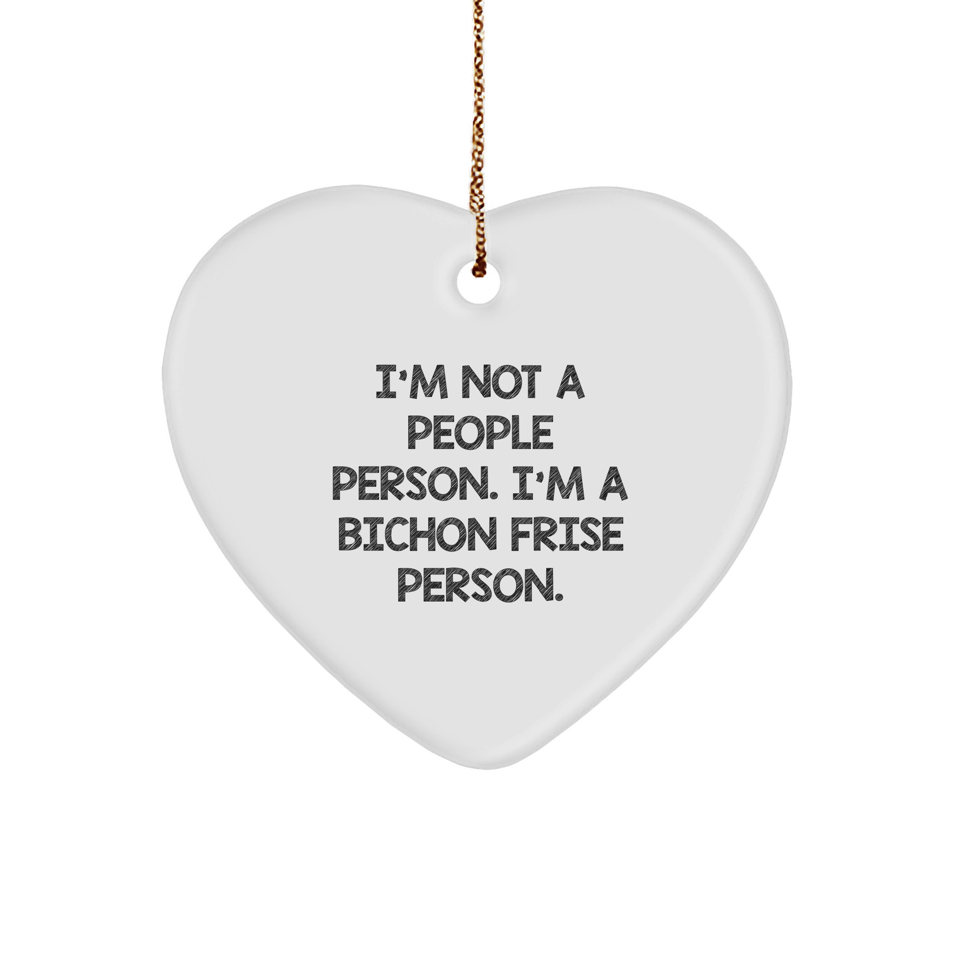 Bichon Frise Dog Lover's Heart Ornament, Funny Quotes Gifts from Family to Friends, Bichon Frise Dog Gifts for Christmas - Image 1