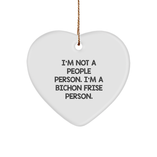 Bichon Frise Dog Lover's Heart Ornament, Funny Quotes Gifts from Family to Friends, Bichon Frise Dog Gifts for Christmas - Image 1