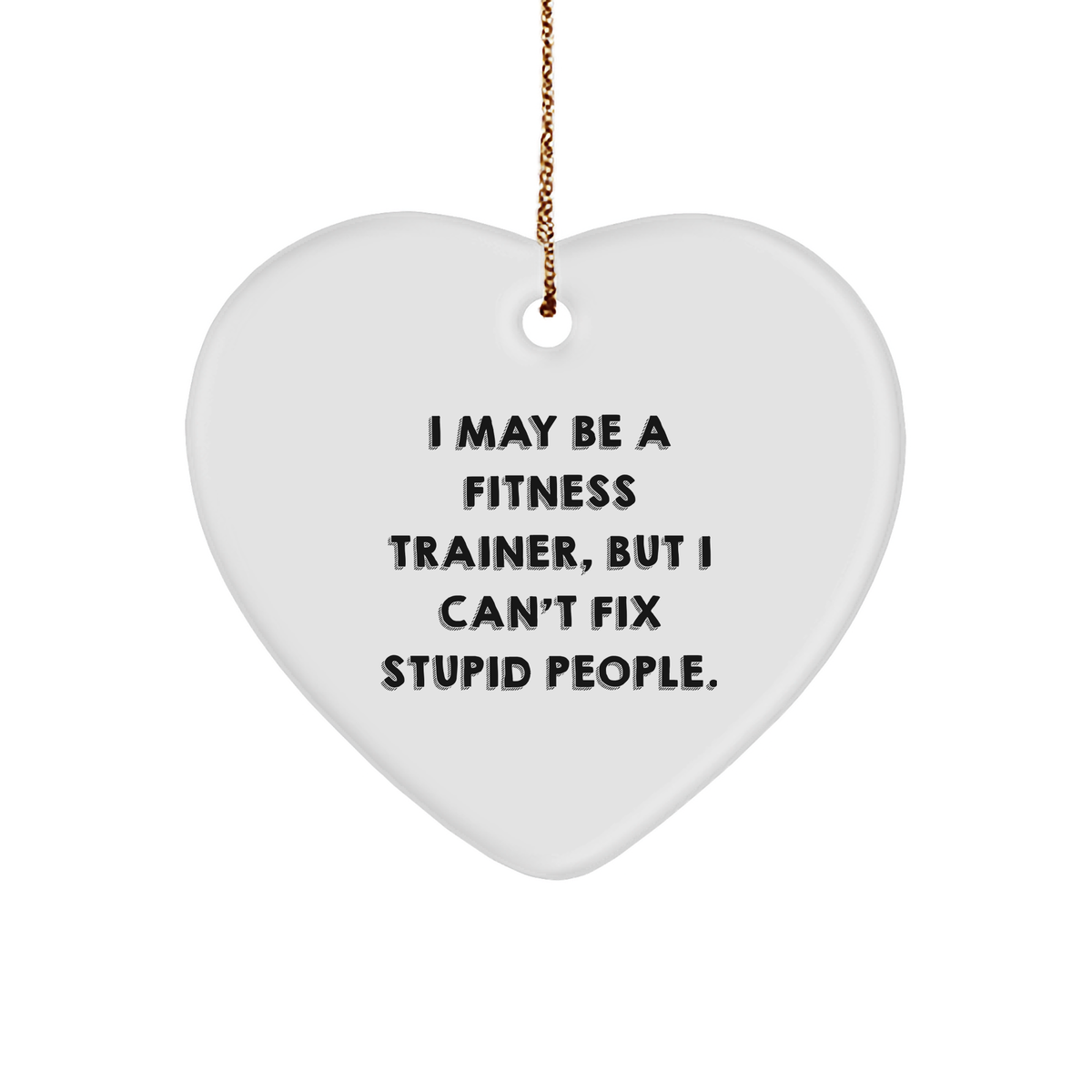 Funny Fitness Trainer Heart Ornament - Unique Christmas Unique Gifts - Gifts from Fitness Enthusiasts - Image 1