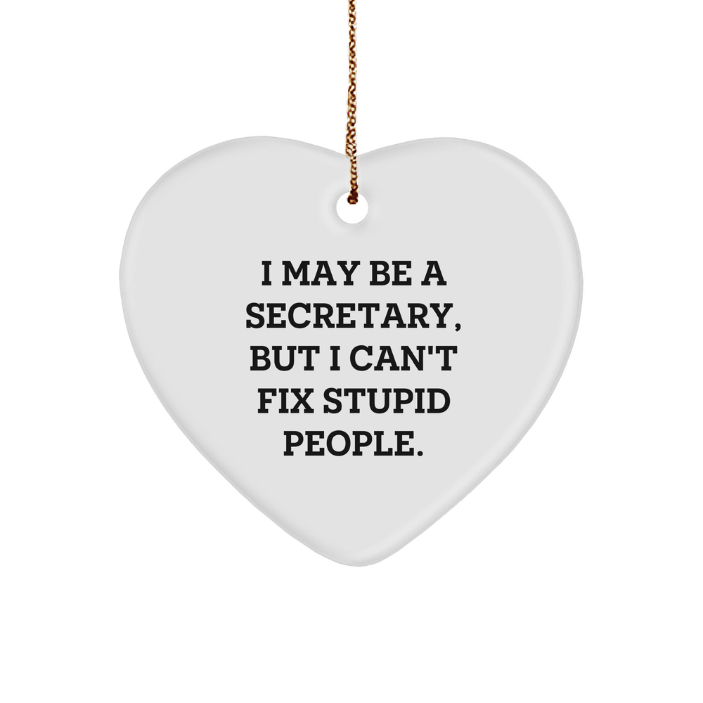 Funny Secretary Quote Heart Ornament Gifts for Coworkers and Friends, Inspirational Secretary Memes to Brighten Up Their Christmas, Unique Secretary Gifts from Friends and Family - Image 1