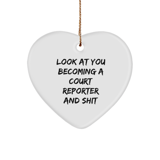 Funny Court Reporter Gifts from Friends, Heart Ornament, Look At You Becoming, Court Reporter Unique Christmas Unique Gifts - Image 1