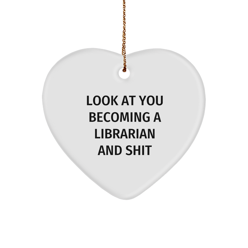 Librarian Heart Ornament, Funny Quote Gift, Gifts from Friends, Gifts for Librarian, Christmas Unique Gifts, White Heart Shaped MDF with High-Gloss Finish - Image 1