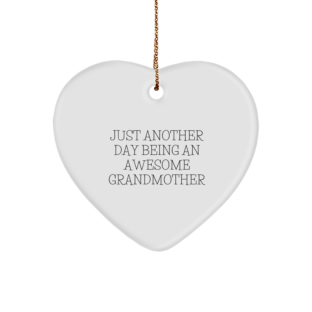 Grandmother's Awesome Heart Ornament Gifts from Family, Just Another Day Being An Awesome Grandmother, Christmas Unique Presents - Image 1