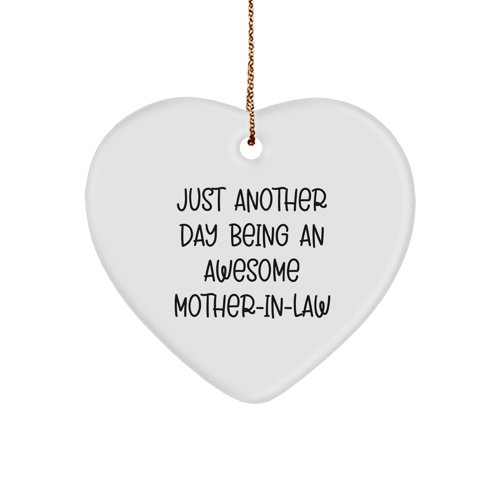 Funny Mom-in-law Gifts, Heart Ornament, 'Just Another Day Being An Awesome Mom-in-law' Quote, Gifts from Family, for a Loved Mom-in-law, Christmas Unique - Image 1