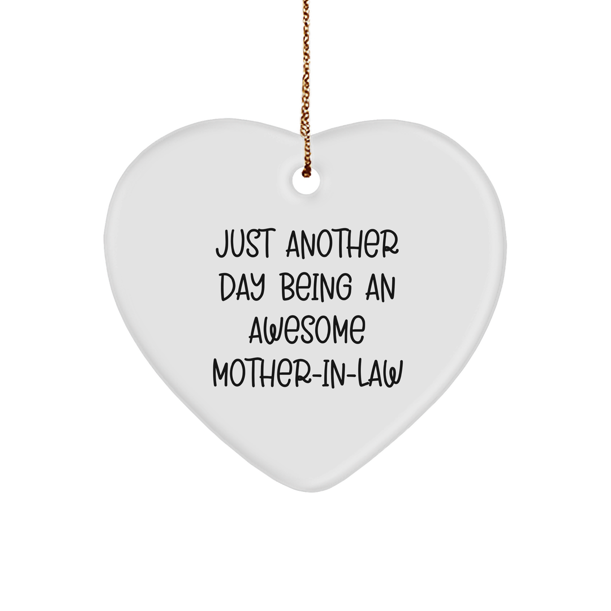 Funny Mom-in-law Gifts, Heart Ornament, 'Just Another Day Being An Awesome Mom-in-law' Quote, Gifts from Family, for a Loved Mom-in-law, Christmas Unique - Image 1