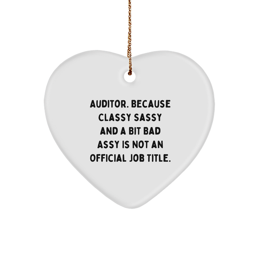 Auditor Gifts, because Classy Sassy And A Bit Fearlessy Is Not An Official Job Title., Heart Ornament for Christmas, White Sturdy MDF Ornament with Gold-Toned String - Image 1